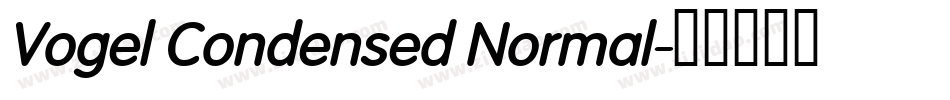 Vogel Condensed Normal字体转换